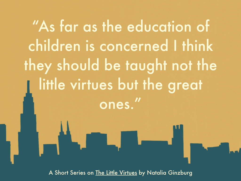 The Little Virtues by Natalia Ginzburg – Teacher In Exile